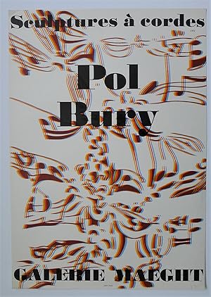 Pol Bury. Sculptures à Cordes. Original colour lithograph poster. Galerie Maeght, Paris 1974.
