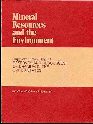 Mineral Resources and the Environment. Supplementary Report: Reserves and Resources of Uranium in...