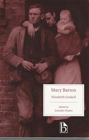 Mary Barton a Tale of Manchester Life