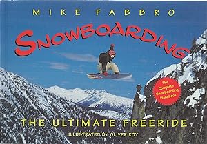 Snowboarding **signed ** The Ultimate Free Ride