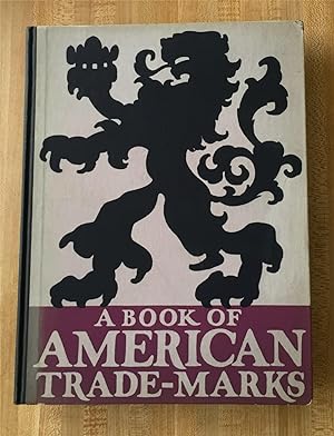 A Book of American Trade-marks & Devices.