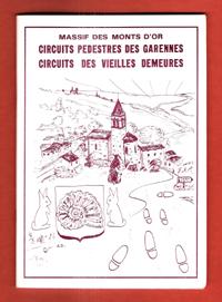 Massif Des Monts d'Or : Circuits Pedestres Des Garennes - Circuits Des Vieilles Demeures