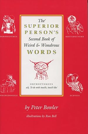 The Superior Person's Second Book of Weird and Wondrous Words
