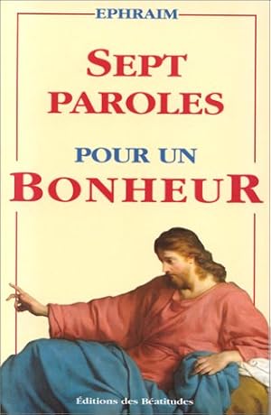 Sept Paroles pour un Bonheur