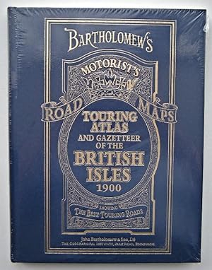 BARTHOLOMEW'S MOTORIST'S TOURING ATLAS AND GAZETTER OF THE BRITISH ISLES 1900 (Facsimile)
