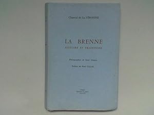 La Brenne. Histoire et traditions