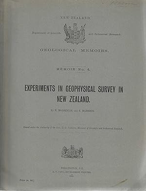 Experiments in Geophysical Survey in New Zealand. (New Zealand Geological Survey Memoir No. 4).