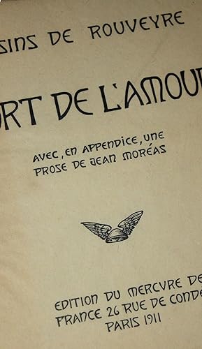 DESSINS DE ROUVEYRE MORT DE L'AMOUR. Avec, en appendice, une prose de Jean Moréas.