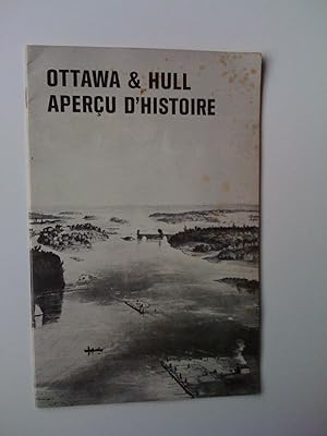 Ottawa & Hull, aperçu d'histoire