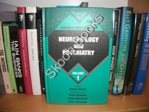 Neurobiology and Psychiatry; Volume 1(Cambridge Medical Reviews)