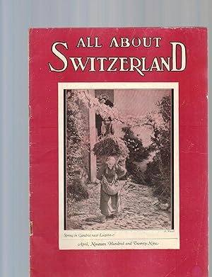 ALL ABOUT SWITZERLAND. Issue for April, 1929