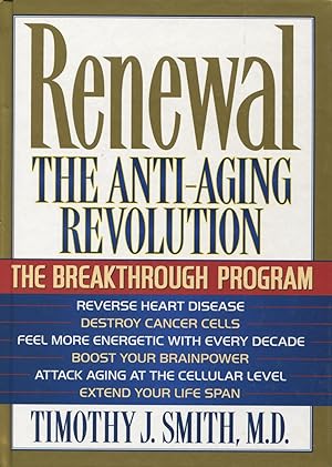 Renewal: The Anti-Aging Revolution The Breakthrough Program