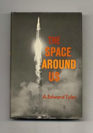 The Space Around Us - 1st Edition/1st Printing