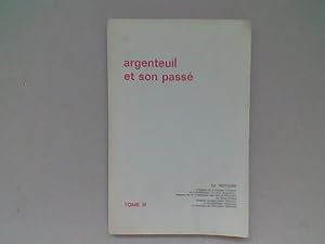 Argenteuil et son passé. Tome III