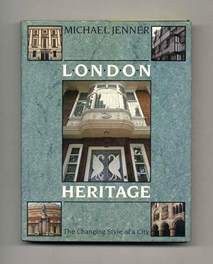 London Heritage: The Changing Style of a City
