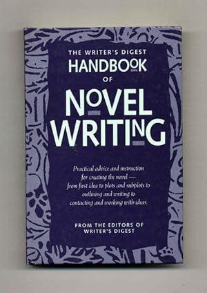 The Writer's Digest Handbook of Novel Writing