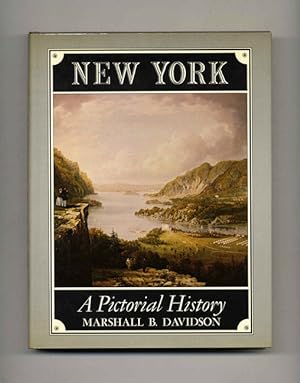 New York: A Pictorial History - 1st Edition/1st Printing