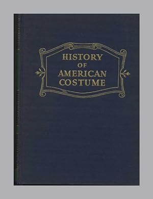 History of American Costume, 1607-1870
