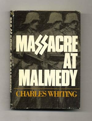 Massacre At Malmedy: The Story of Jochen Pieper's Battle Group Ardennes, December, 1944
