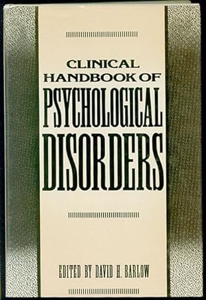 Clinical Handbook of Psychological Disorders: A Step-by-step Treatment Manual