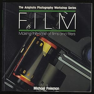 Film: Making the most of Films and Filters The Amphoto Photography Workshop Series