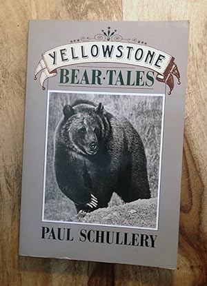 YELLOWSTONE BEAR TALES