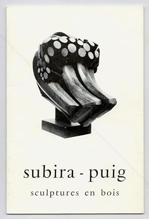 SUBIRA-PUIG. Sculptures en bois.