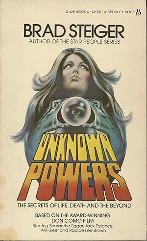 Unknown Powers: The Secrets Of Life, Death And The Beyond