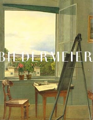 Biedermeier: The Invention of Simplicity