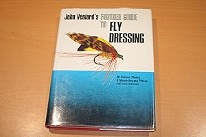 John Veniard's Further Guide to Fly Dressing (Signed copy)