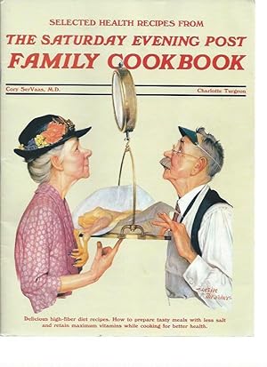 Selected Health Recipes from the Saturday Evening Post Family Cookbook