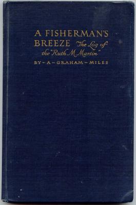 A Fisherman's Breeze: The Log of the "Ruth M. Martin"