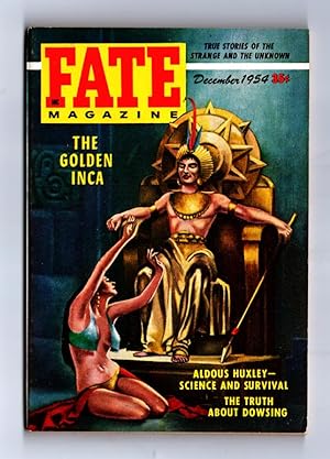 Fate Magazine - True Stories of the Strange and Unknown / December, 1954. The Golden Inca, Aldous...