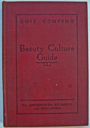 Quiz Compend: Beauty Culture Guide for Apprentices, Students and Operators