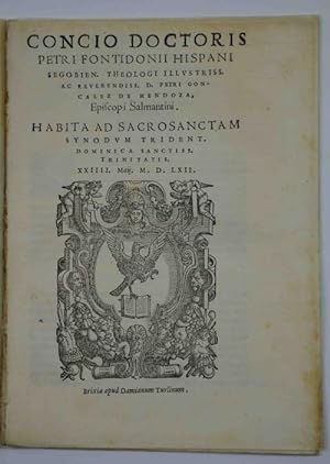 Concio. habita ad sacrosanctam synodum Trident. Domenica sanctiss. Trinitatis. XXIIII. Maii. M.D....