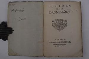 Lettres sur le Dannemarc.