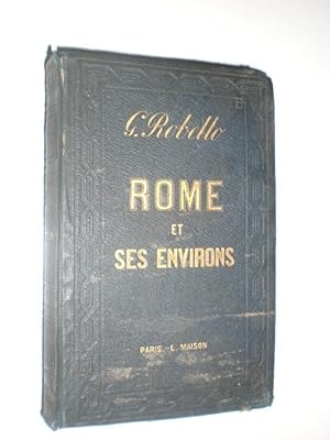 Les curiosités de Rome et des ses environs.