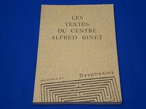 Les Textes du Centre Alfred Binet . Dysphasies