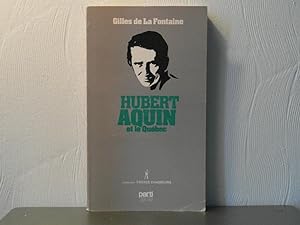 Hubert Aquin et le Québec