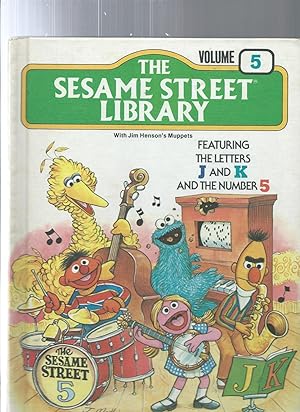 The Sesame Street Library featuring the letters J and K and the number 5