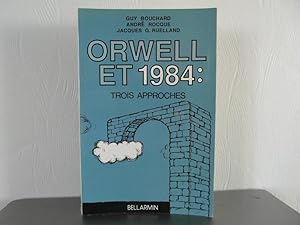 Orwell et 1984: Trois approches