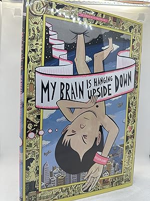My Brain Is Hanging Upside Down (First Edition)