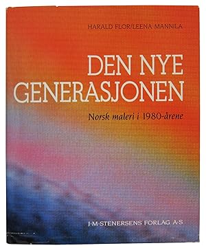 Den Nye Generasjonen: Norsk maleri i 1980-arene