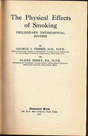 The Physical Effects of Smoking: Preliminary Experimental Studies