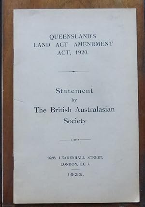 British Australasian Society, Queensland's Land Act, Amendment Act, 1920
