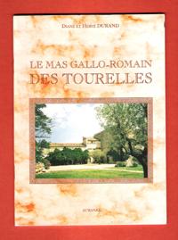 Le Mas Gallo-Romain Des Tourelles