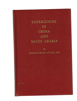 EXPERIENCES IN CHINA AND SAUDI ARABIA