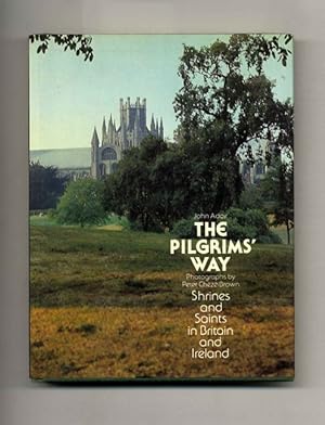 The Pilgrim's Way: Shrines and Saints in Britain and Ireland