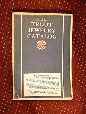 THE TROUT JEWELRY CATALOG 1918