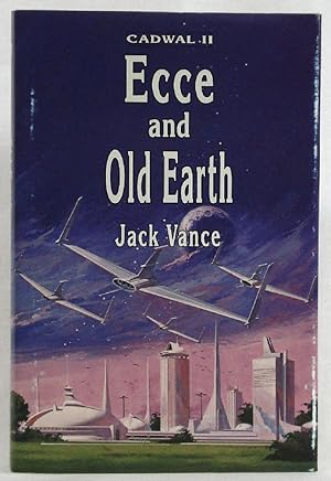 Ecce and Old Earth (Cadwal Chronicles, Book 2)